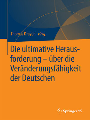 cover image of Die ultimative Herausforderung – über die Veränderungsfähigkeit der Deutschen